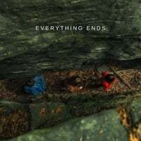 Everything Ends